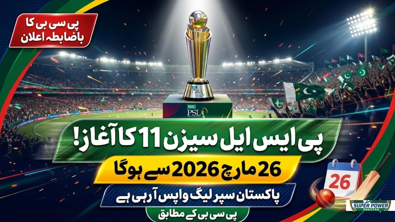 PSL Season 11 to Begin on March 26, 2026 – PCB Official Announcement